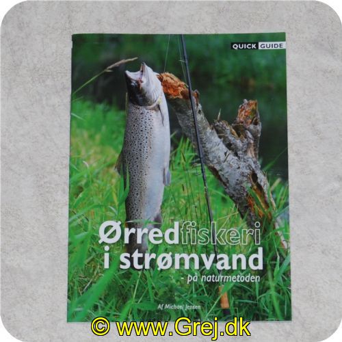 9788799281800 - Bogen: Quick Guide Ørredfiskeri i strømvand